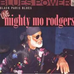 Mighty Mo Rodgers : Black Paris Blues